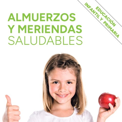 Almuerzos y meriendas saludables